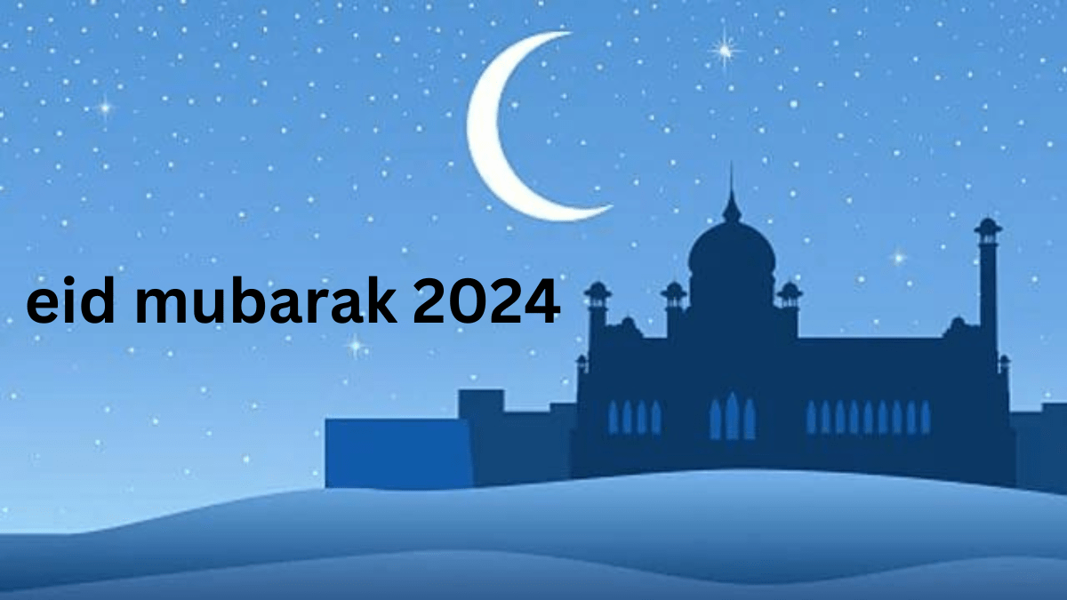 eid mubarak 2024