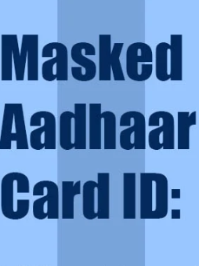 “masked aadhaar card”